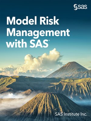 cover image of Model Risk Management with SAS